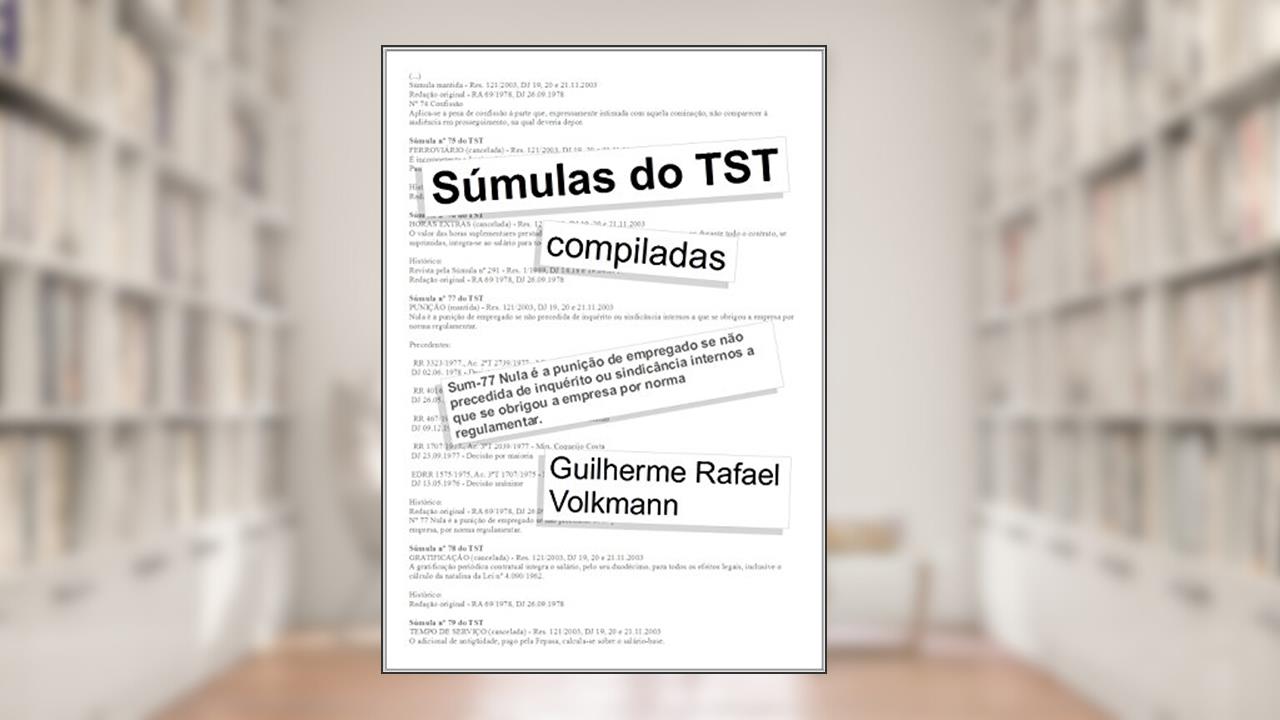 Capa de Súmulas do TST: compiladas, do autor Guilherme Rafael Volkmann