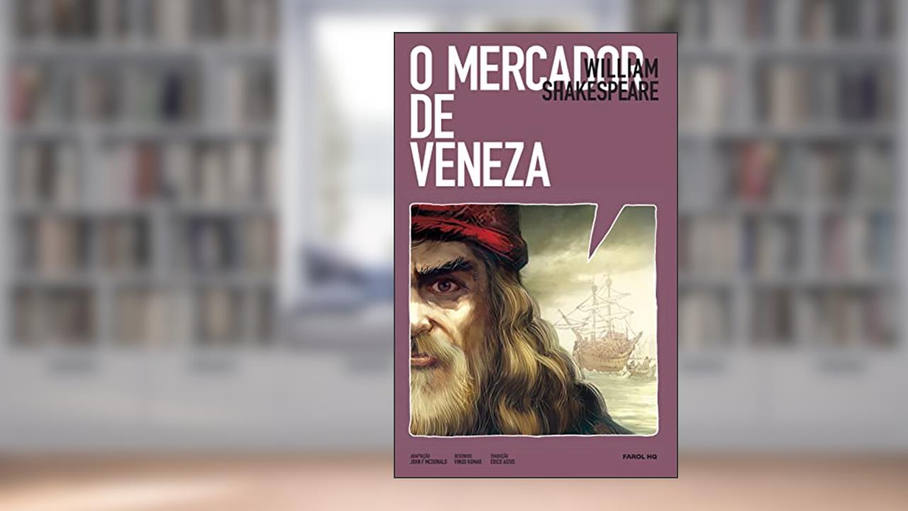 Capa de O Mercador de veneza em quadrinhos, do autor William Shakespeare; John F. Adaptado por Mcdonald