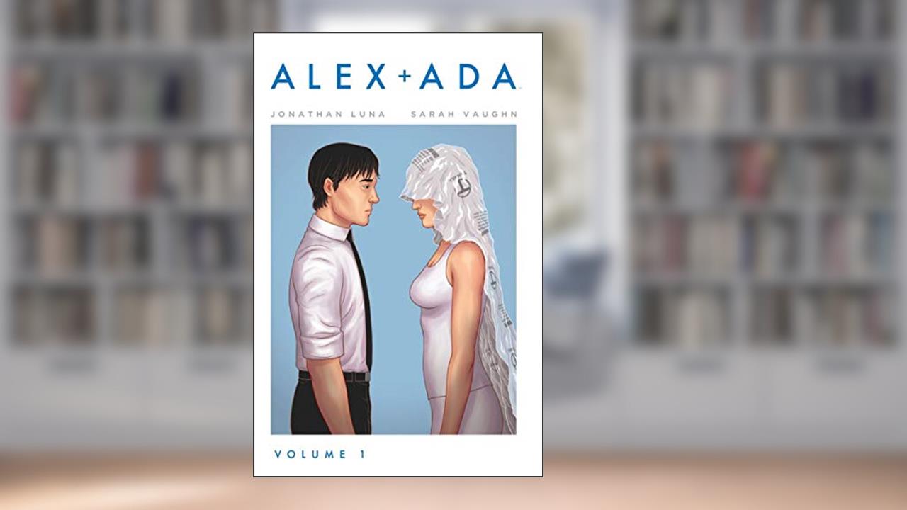 Capa de Alex + Ada: 1, do autor Jonathan Luna; Sarah Vaughn