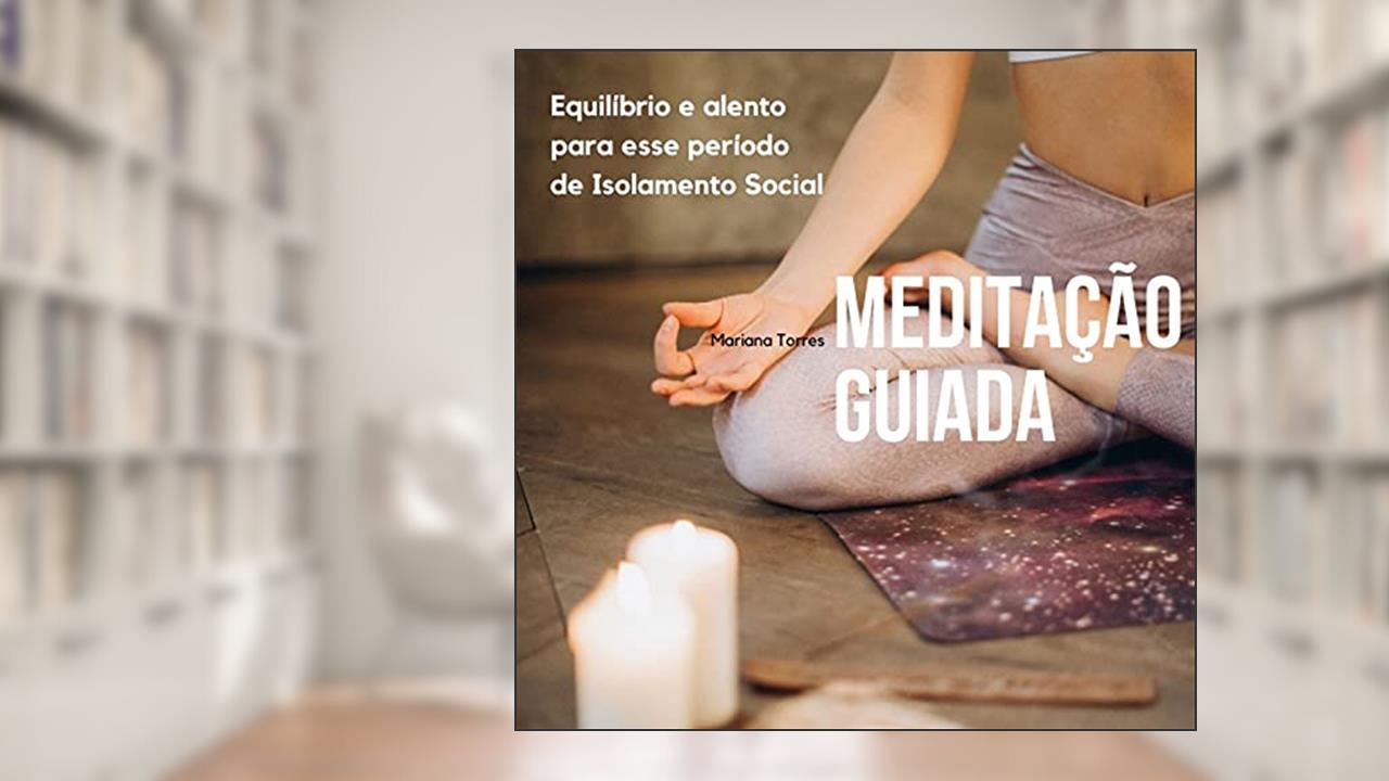 Capa de MEDITAÇÃO GUIADA, do autor Mariana Torres