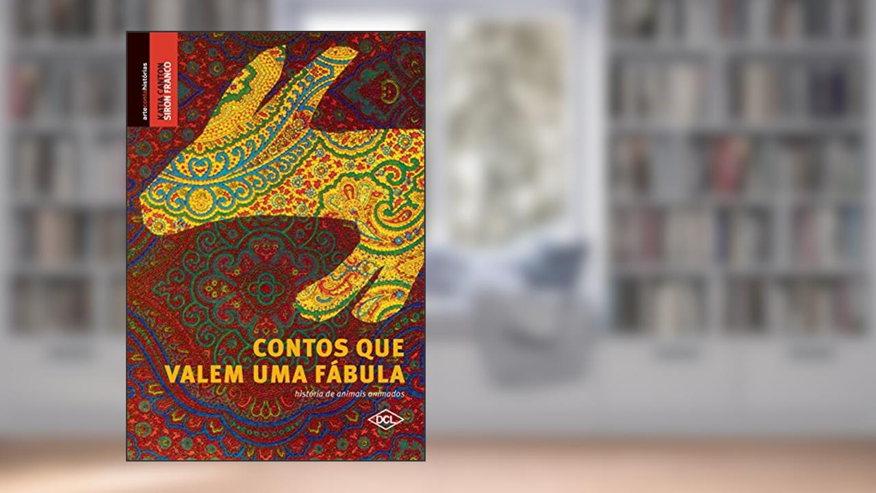 Capa de Contos que valem uma fábula, do autor Katia Canton