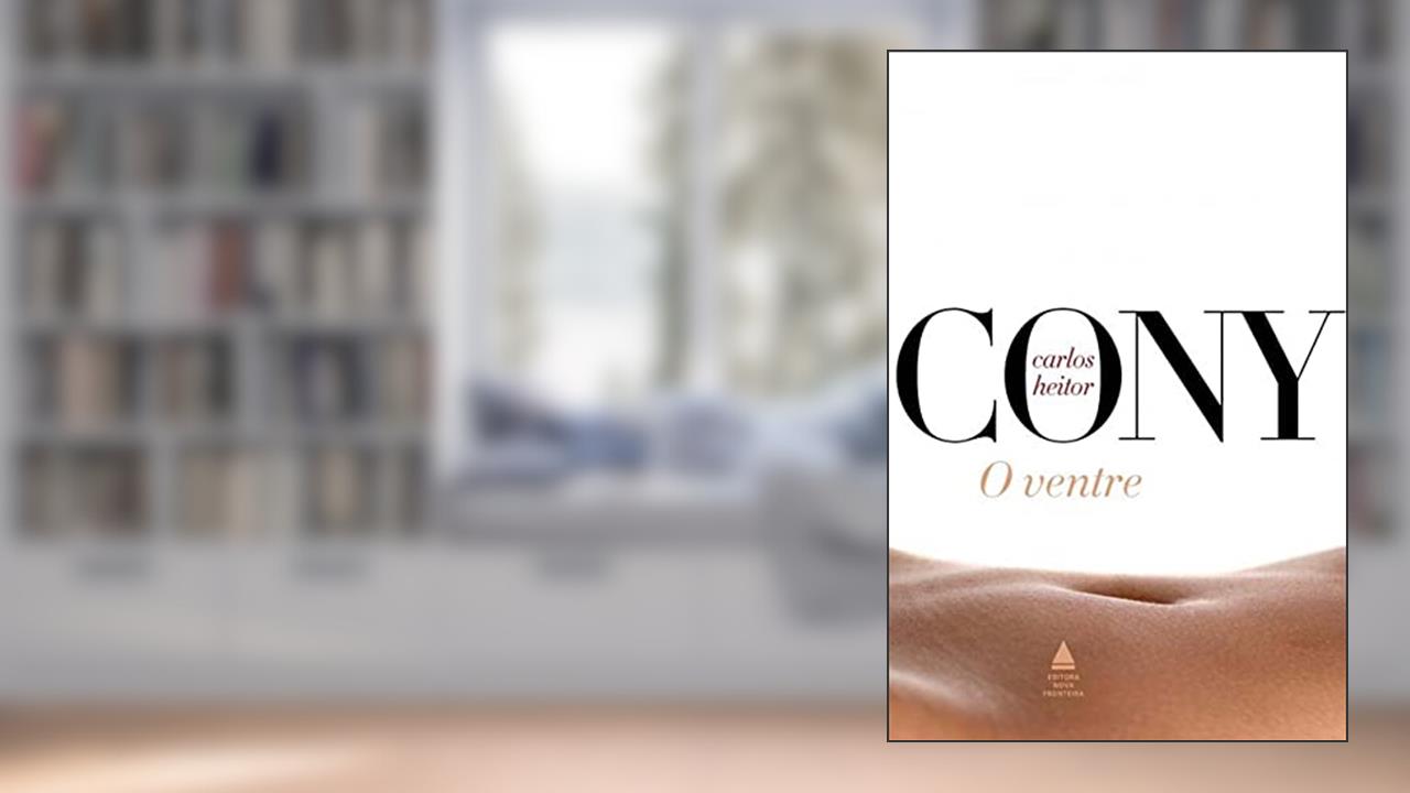 Capa de O ventre, do autor Carlos Heitor Cony