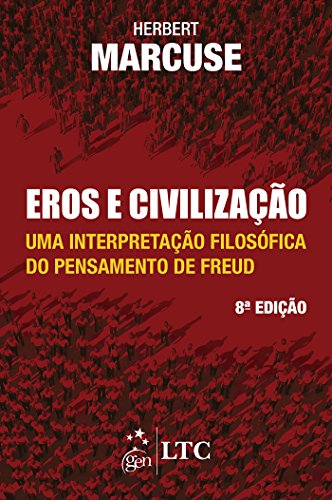 Ler Eros e Civilização - Uma Interpretação Filosófica do Pensamento de Freud, do autor MARCUSE Ler Eros e Civilização - Uma Interpretação Filosófica do Pensamento de Freud, do autor MARCUSE