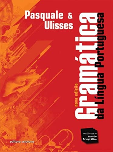 Ler Gramática da língua portuguesa, do autor Pasquale Cipro Neto; Ulisses Infante