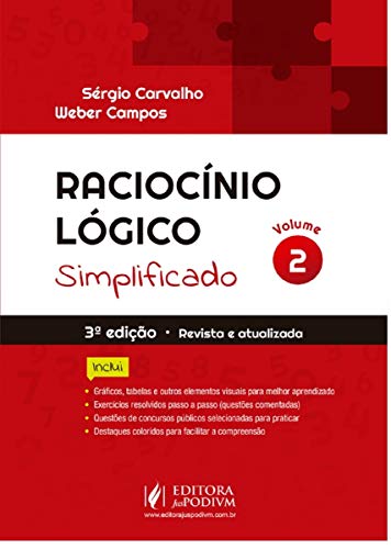 Ler Raciocínio Lógico Simplificado (Volume 2), do autor Sérgio Carvalho; Weber Campos Ler Raciocínio Lógico Simplificado (Volume 2), do autor Sérgio Carvalho; Weber Campos