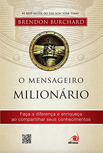 Ler O mensageiro milionário, do autor Brendon Burchard Ler O mensageiro milionário, do autor Brendon Burchard