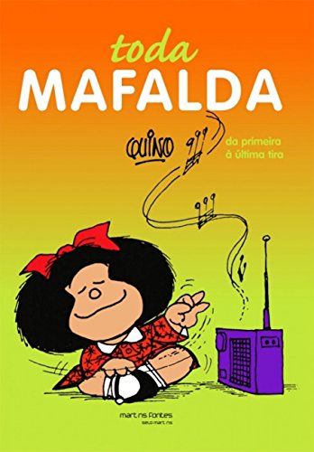 Ler Mafalda - Toda Mafalda, do autor Quino Ler Mafalda - Toda Mafalda, do autor Quino