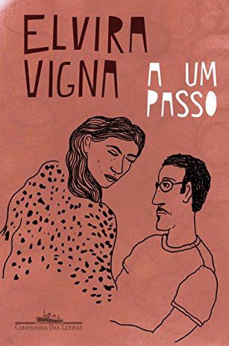 Ler A um passo, do autor Elvira Vigna Ler A um passo, do autor Elvira Vigna