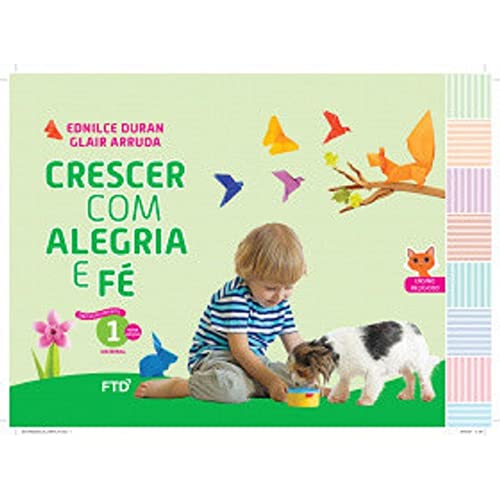 Ler Crescer com Alegria e Fé - Educação Infantil - 1 - Maternal, do autor Ednilce Duran; Glair Arruda Ler Crescer com Alegria e Fé - Educação Infantil - 1 - Maternal, do autor Ednilce Duran; Glair Arruda