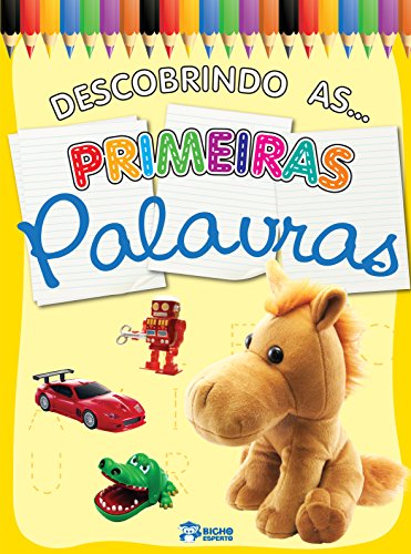 Ler Descobrindo as Primeiras Palavras, do autor Vários Autores Ler Descobrindo as Primeiras Palavras, do autor Vários Autores