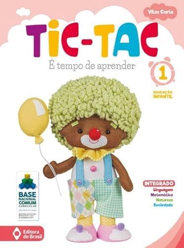 Ler Tic-tac - é tempo de aprender - Educação infantil - 1, de Vilza Carla