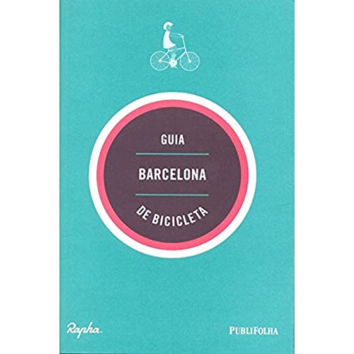 Ler Barcelona. Guia de Bicicleta, de Andrew Edwards; Max Leonard