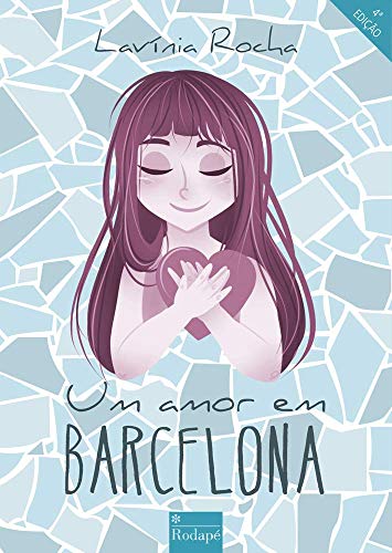 Ler Amor em Barcelona, Um, do autor LavÃria Rocha Ler Amor em Barcelona, Um, do autor LavÃria Rocha