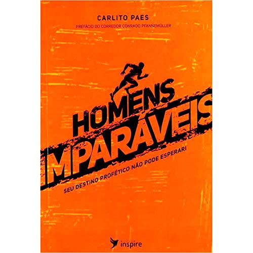 Ler Homens Imparáveis, de Carlito Paes