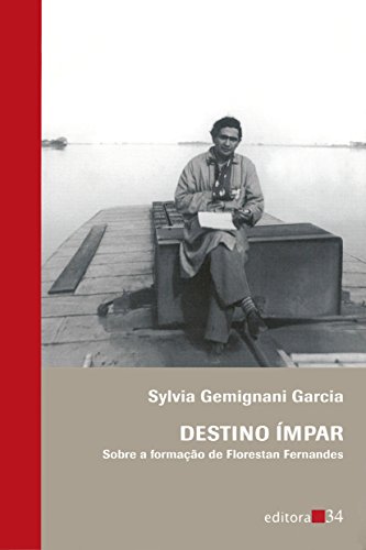 Ler Destino ímpar: Sobre a Formação de Florestan Fernandes, do autor Sylvia Gemignani Garcia Ler Destino ímpar: Sobre a Formação de Florestan Fernandes, do autor Sylvia Gemignani Garcia