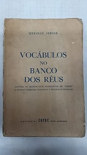 Ler Vocábulos no Banco dos Réus, do autor Queiroz Junior Ler Vocábulos no Banco dos Réus, do autor Queiroz Junior