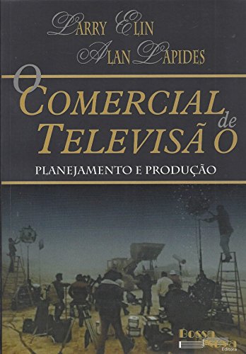 Ler Comercial de Televisão, o Planejamento e Produção, de Alan Lapides