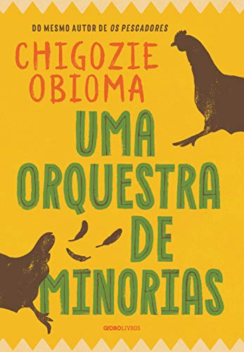 Ler Uma orquestra de minorias: -: -, do autor Chigozie Obioma Ler Uma orquestra de minorias: -: -, do autor Chigozie Obioma