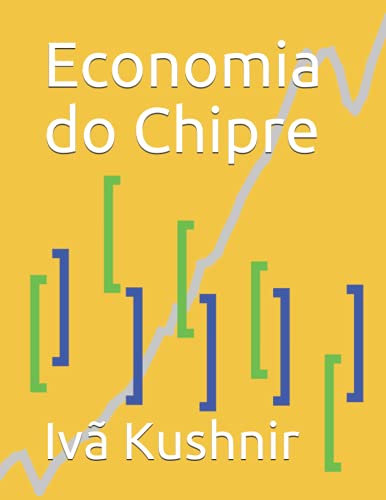Ler Economia do Chipre, do autor IVã Kushnir Ler Economia do Chipre, do autor IVã Kushnir