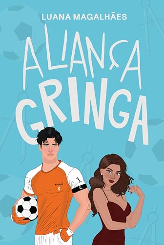 Ler Aliança Gringa, do autor Luana Magalhães
