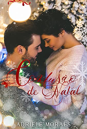 Ler Confusão de Natal, do autor Adriele Moraes Ler Confusão de Natal, do autor Adriele Moraes