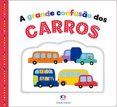 Ler A grande confusão dos carros, do autor Ciranda Cultural