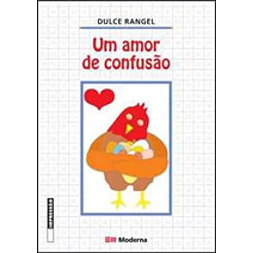 Ler Um Amor de Confusão - Coleção Girassol, do autor Dulce S. Rangel Ler Um Amor de Confusão - Coleção Girassol, do autor Dulce S. Rangel