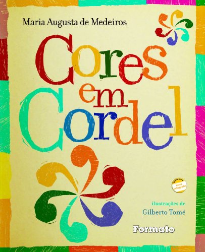 Ler Cores em cordel, do autor Maria Augusta de Medeiros Ler Cores em cordel, do autor Maria Augusta de Medeiros