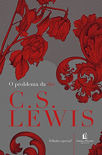 Ler O problema da dor, do autor C.S. Lewis