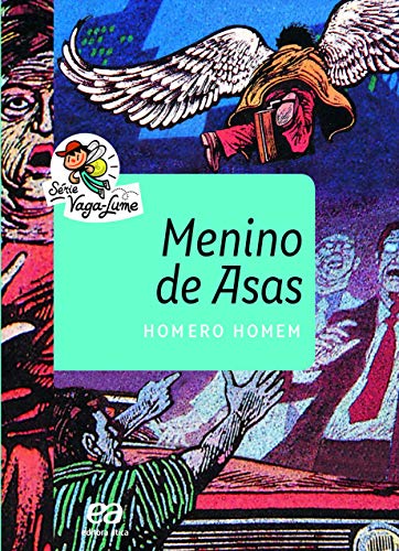Ler Menino de asas, do autor Homero Homem