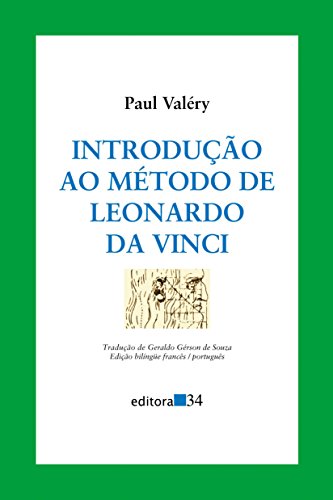 Ler Introdução ao método de Leonardo da Vinci, do autor Paul Valéry Ler Introdução ao método de Leonardo da Vinci, do autor Paul Valéry