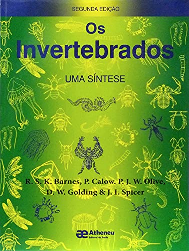 Ler Os Invertebrados: uma Síntese, do autor R. S. K. Barnes; P. Calow. P. J. W. Olive; D. W. Golding; J. I. Spicer Ler Os Invertebrados: uma Síntese, do autor R. S. K. Barnes; P. Calow. P. J. W. Olive; D. W. Golding; J. I. Spicer