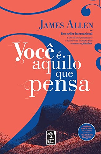 Ler Você é aquilo que pensa, do autor James Allen Ler Você é aquilo que pensa, do autor James Allen