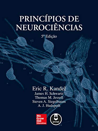 Ler Princípios de Neurociências, do autor Eric R. Kandel; James Schwartz; Thomas Jessell; Steven Siegelbaum; A.J. Hudspeth