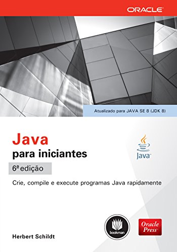 Ler Java para iniciantes, do autor Herbert Schildt Ler Java para iniciantes, do autor Herbert Schildt