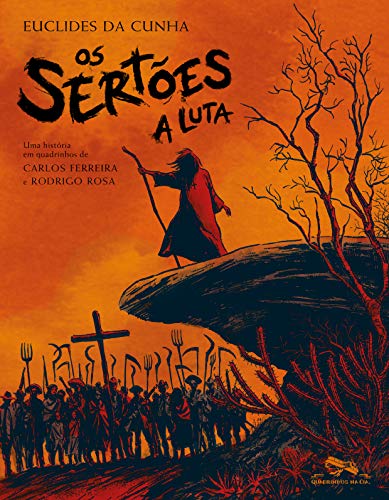 Ler Os sertões: A luta, do autor Carlos Ferreira; Rodrigo Rosa