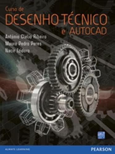 Ler Curso de Desenho Técnico e Autocad, do autor Antônio Clélio Ribeiro; Mauro Pedro Peres; Izidoro Nacir Ler Curso de Desenho Técnico e Autocad, do autor Antônio Clélio Ribeiro; Mauro Pedro Peres; Izidoro Nacir