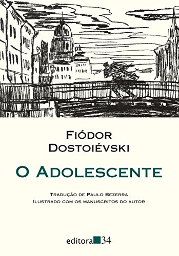 Ler O adolescente, do autor Fiódor Dostoiévski