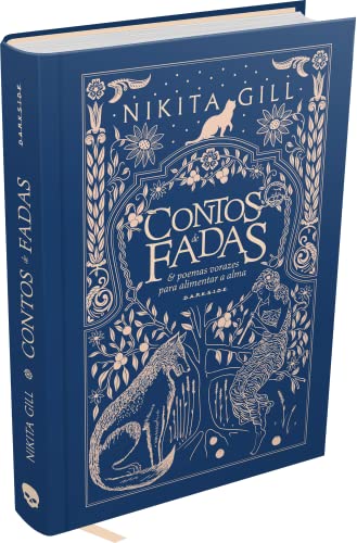 Ler Contos de Fadas & Poemas Vorazes para Alimentar a Alma, do autor Nikita Gill Ler Contos de Fadas & Poemas Vorazes para Alimentar a Alma, do autor Nikita Gill