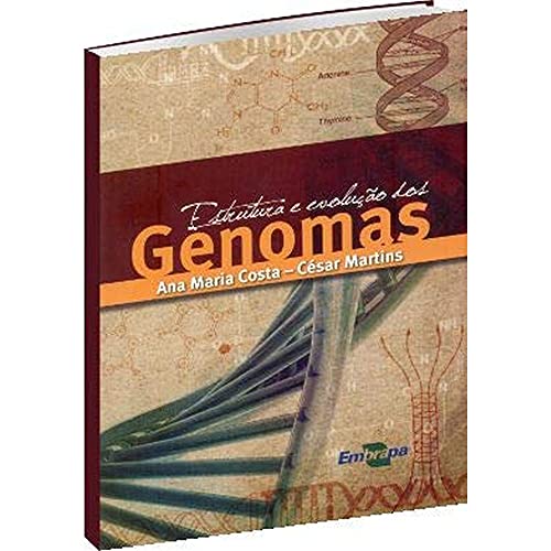 Ler Estrutura e Evolução dos Genomas, do autor Ana Maria Costa; César Martins Ler Estrutura e Evolução dos Genomas, do autor Ana Maria Costa; César Martins