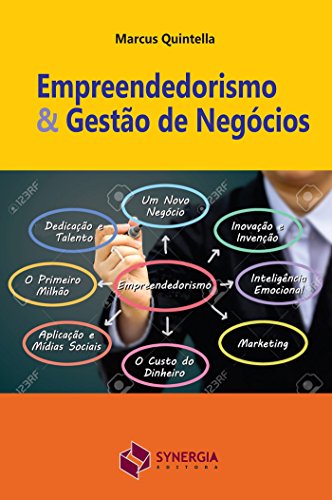 Ler EMPREENDEDORISMO E GESTÃO DE NEGÓCIOS, do autor MARCUS QUINTELLA Ler EMPREENDEDORISMO E GESTÃO DE NEGÓCIOS, do autor MARCUS QUINTELLA