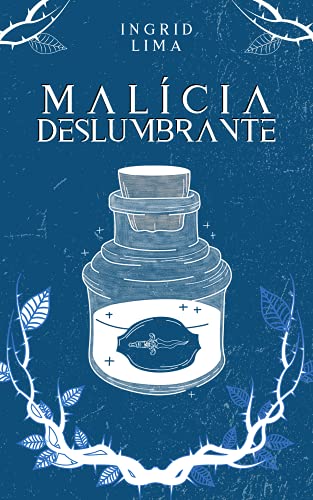 Ler Malícia Deslumbrante, do autor Ingrid Lima
