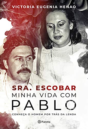 Ler Sra. Escobar: Minha vida com Pablo, do autor Victoria Eugenia Henao Ler Sra. Escobar: Minha vida com Pablo, do autor Victoria Eugenia Henao