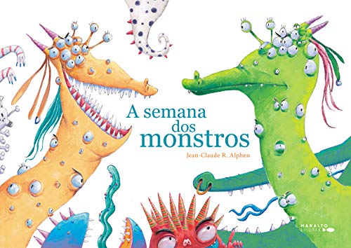 Ler A Semana Dos Monstros, do autor Jean Claude R. Alpher Ler A Semana Dos Monstros, do autor Jean Claude R. Alpher