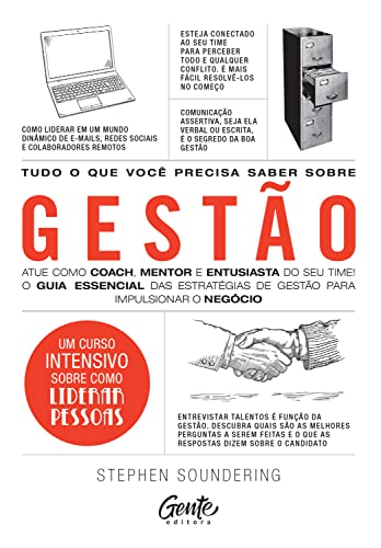 Ler Tudo o que você precisa saber sobre Gestão: Atue como coach, mentor e entusiasta do seu time! O guia essencial das estratégias de gestão para impulsionar o negócio, do autor Stephen Soundering Ler Tudo o que você precisa saber sobre Gestão: Atue como coach, mentor e entusiasta do seu time! O guia essencial das estratégias de gestão para impulsionar o negócio, do autor Stephen Soundering