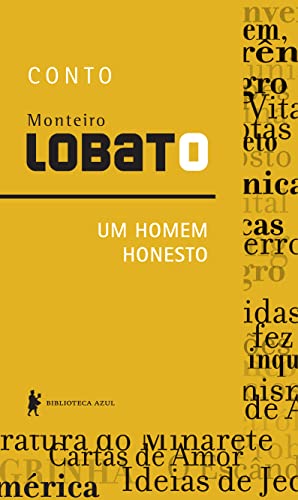 Ler Um homem honesto - Conto, do autor Monteiro Lobato Ler Um homem honesto - Conto, do autor Monteiro Lobato