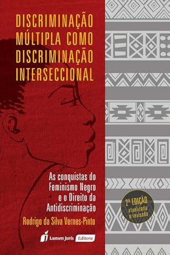 Ler Discriminação Múltipla Como Discriminação Interseccional - 2ª Ed. - 2022, do autor Rodrigo Da Silva Vernes-pinto Ler Discriminação Múltipla Como Discriminação Interseccional - 2ª Ed. - 2022, do autor Rodrigo Da Silva Vernes-pinto