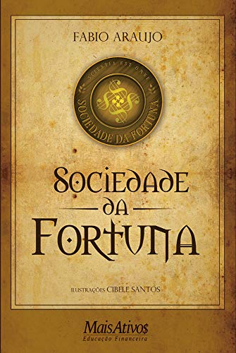 Ler Sociedade da Fortuna, do autor Fabio Araujo Ler Sociedade da Fortuna, do autor Fabio Araujo