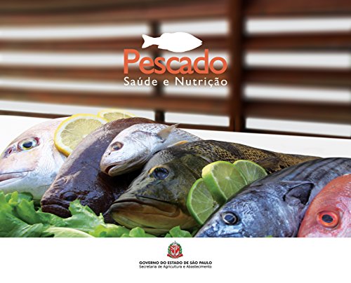 Ler Pescado: saúde e nutrição, de Codeagro Codeagro