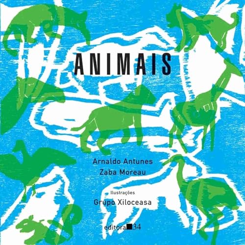 Ler Animais, do autor Arnaldo Antunes; Zaba Moreau Ler Animais, do autor Arnaldo Antunes; Zaba Moreau